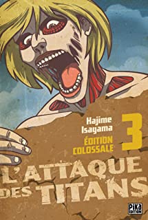 L' Attaque des Titans, Edition Colossale T03
